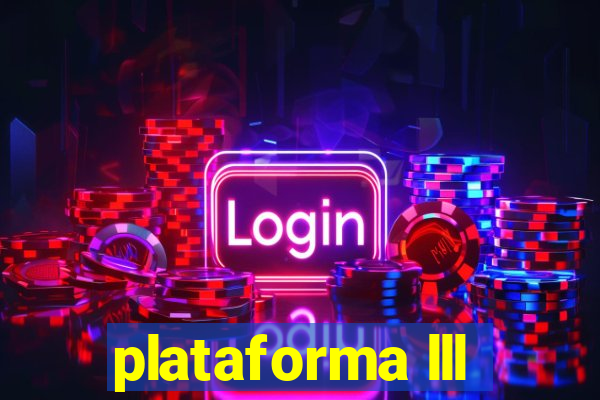 plataforma lll